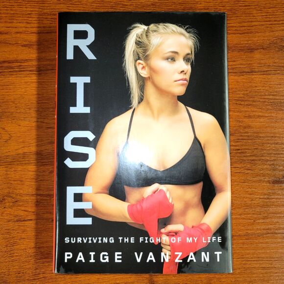 Rise: Surviving the Fight of My Life by Paige Vanzant - Picture 2 of 5
